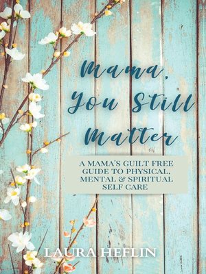 cover image of Mama, You Still Matter